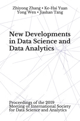 预订 New Developments in Data Science and Data Analytics: Proceedings of the 2019 Meeting of