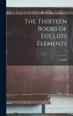 预订 the thirteen books of euclids elements; 3