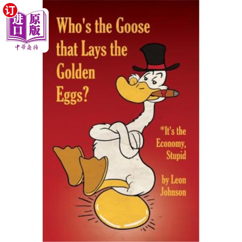 海外直订whos the goose that lays the golden eggs?