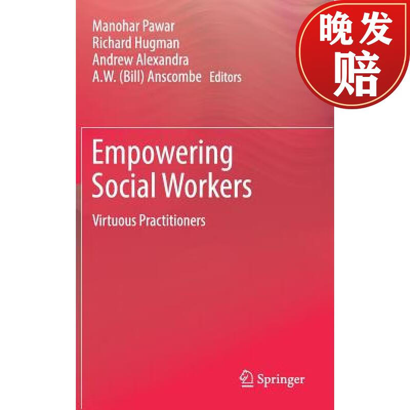 【4周达】empowering social workers : virtuous practitioners