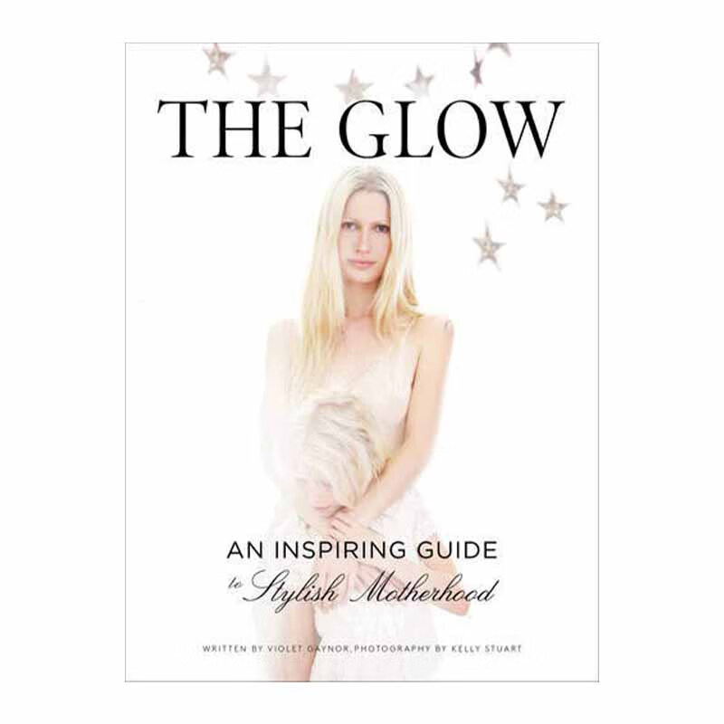 【现货】【翰德图书】the glow 怀孕妈妈的时尚创意 英文原版图书籍