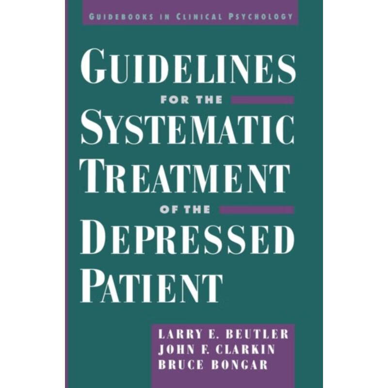 预订guidelines for the systematic treatment of the depressed