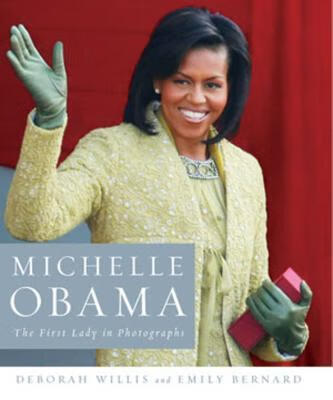 预订 michelle obama: the first lady in photographs