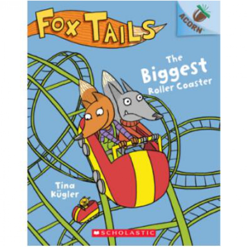 coaster: an acorn book (fox tails #2)狐狸尾巴2:最大的过山车