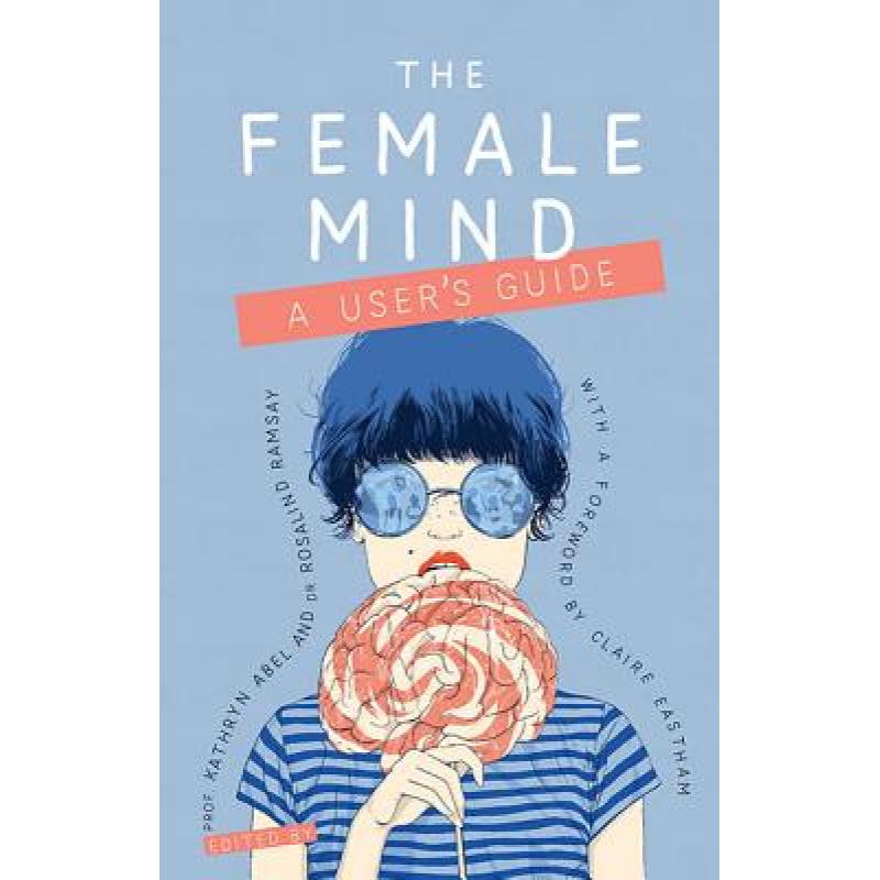 The Female Mind: User's Guide