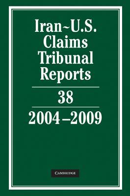 预订 Iran-U.S. Claims Tribunal Reports: Volume 38, 2