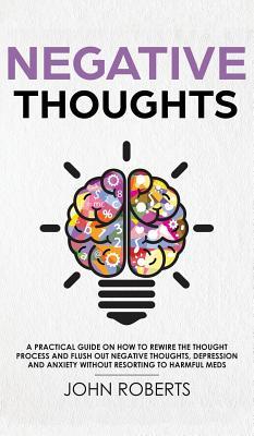 预订negative thoughts: how to rewire the thought pro