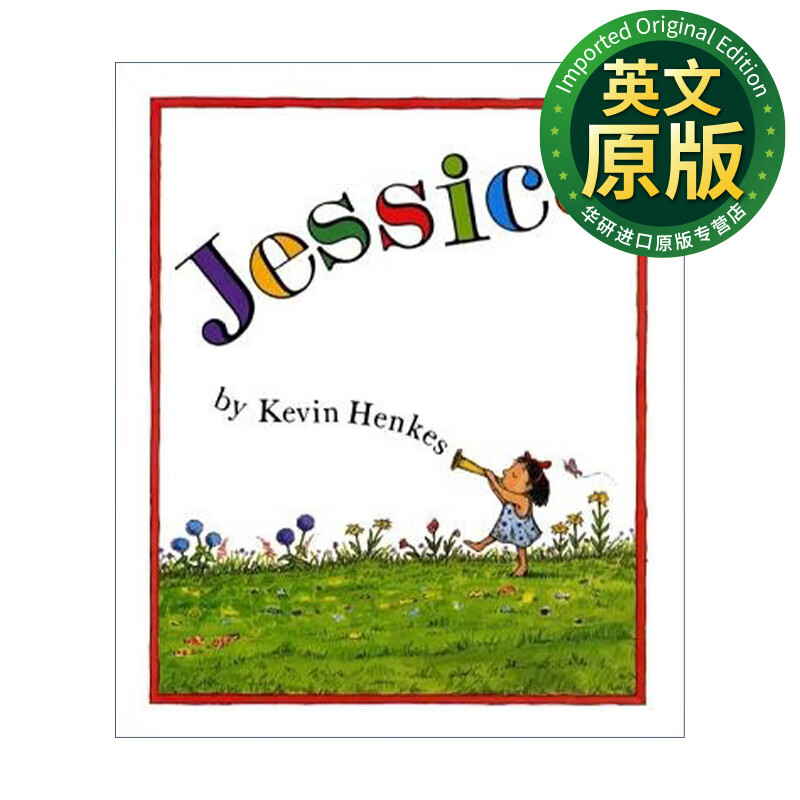 杰西卡 英文原版 jessica 凯迪克奖作者kevin henkes 英文版