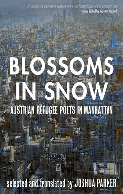 预订blossoms in snow: austrian refugee poets in manh