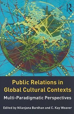 public relations in global cultural contexts: multi-paradigmatic
