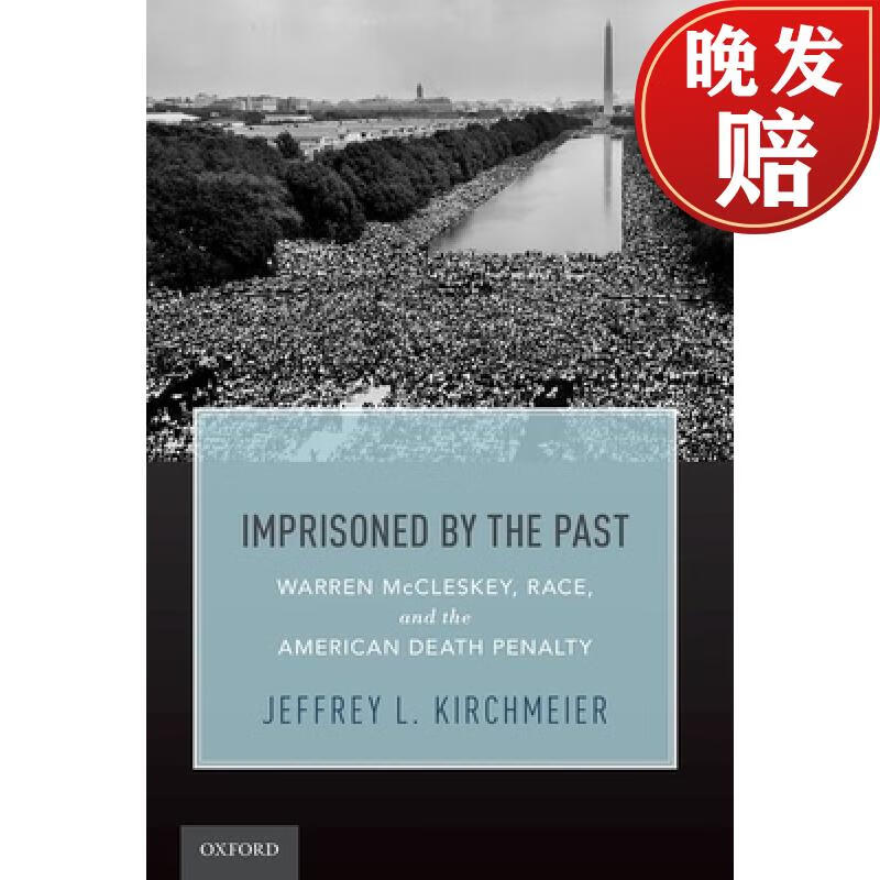 【4周达】imprisoned by the past: warren mccleskey, race, and the