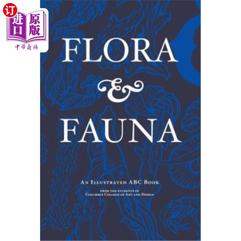 海外直订flora & fauna: an illustrated abc book 《动植物》:一本带