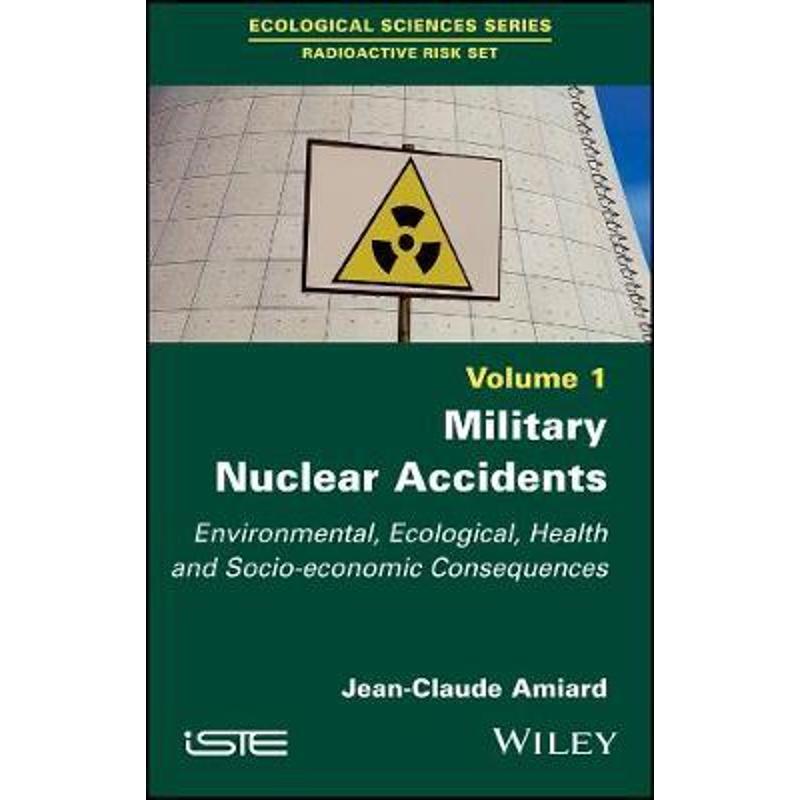 预订military nuclear accidents:environmental, ecological, health
