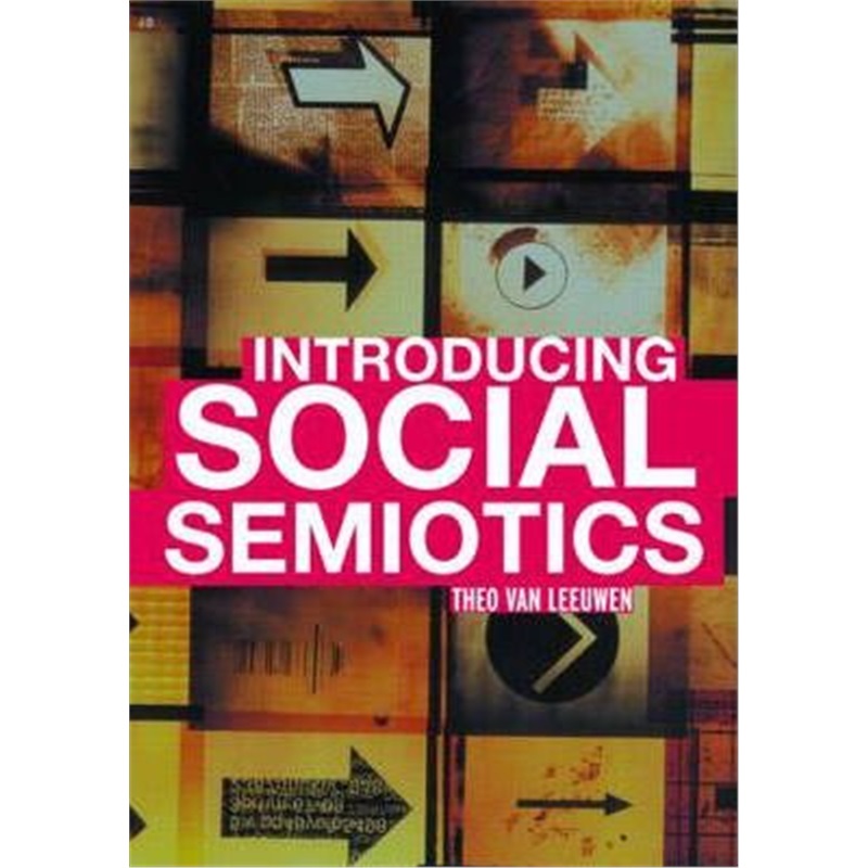 预订introducing social semiotics:an introductory textbook