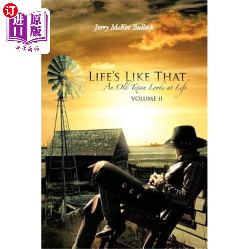 s like that: an old texan looks at life volume ii 生活就是这样