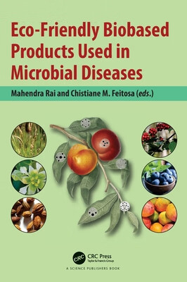 预订 Eco-Friendly Biobased Products Used in Microbial Diseases
