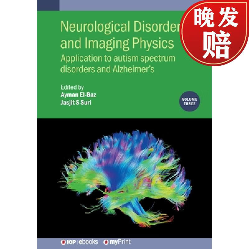 【4周达】neurological disorders and imaging physics, volume 3