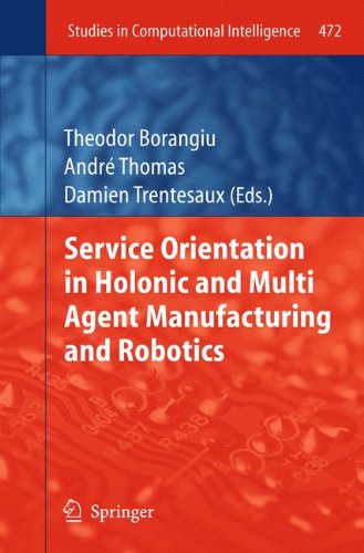 Service Orientation in Holonic and Multi Agent Manufacturing and Robotics txt格式下载