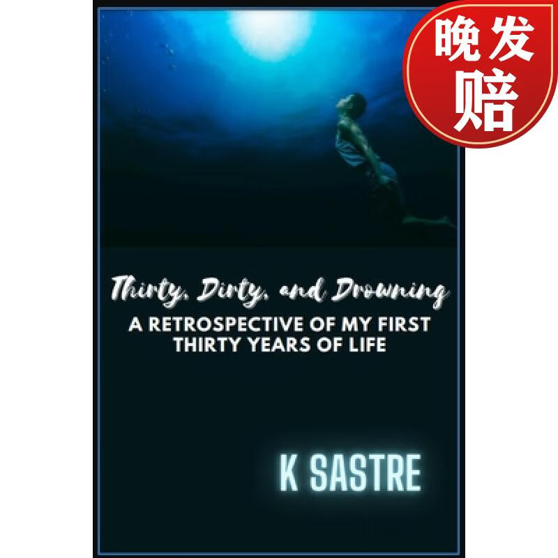 【4周达】thirty, dirty, and drowning