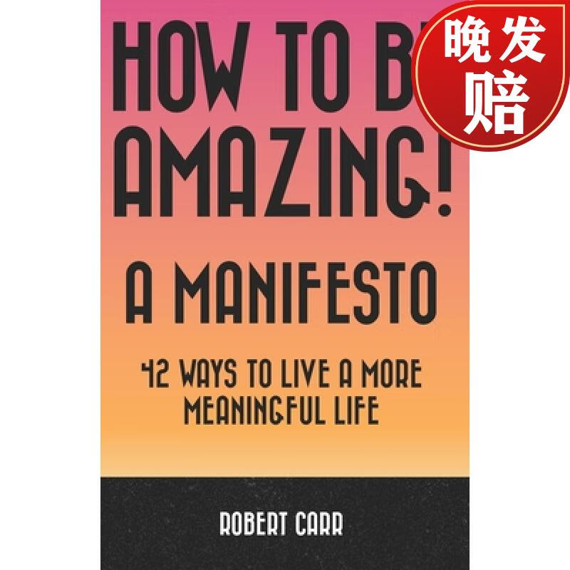 a manifesto: 42 ways to live a more meaningful life