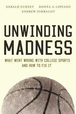 预订unwinding madness: what went wrong with college