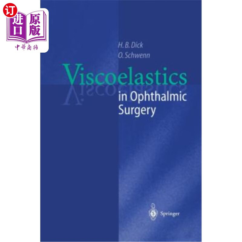 海外直订医药图书viscoelastics in ophthalmic surgery 眼科手术中的