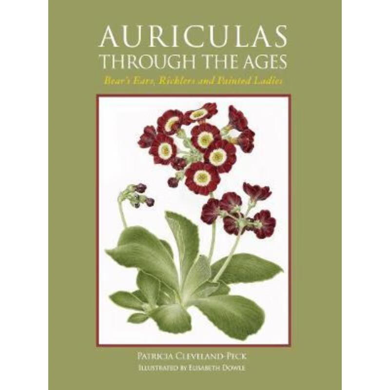预订auriculas through the ages:bears ears, ricklers and painted