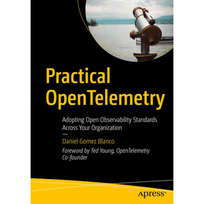 预订 Practical Opentelemetry: Adopting Open Obser...属于什么档次？