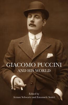 预订giacomo puccini and his world