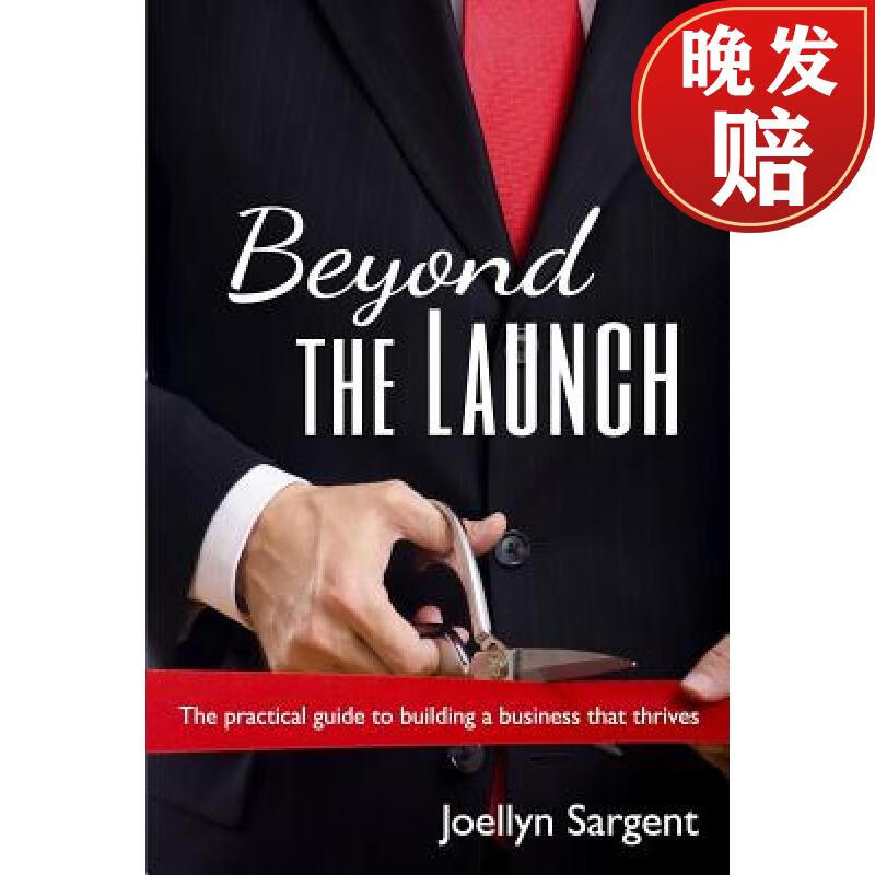 launch: the practical guide to building a business that thrives