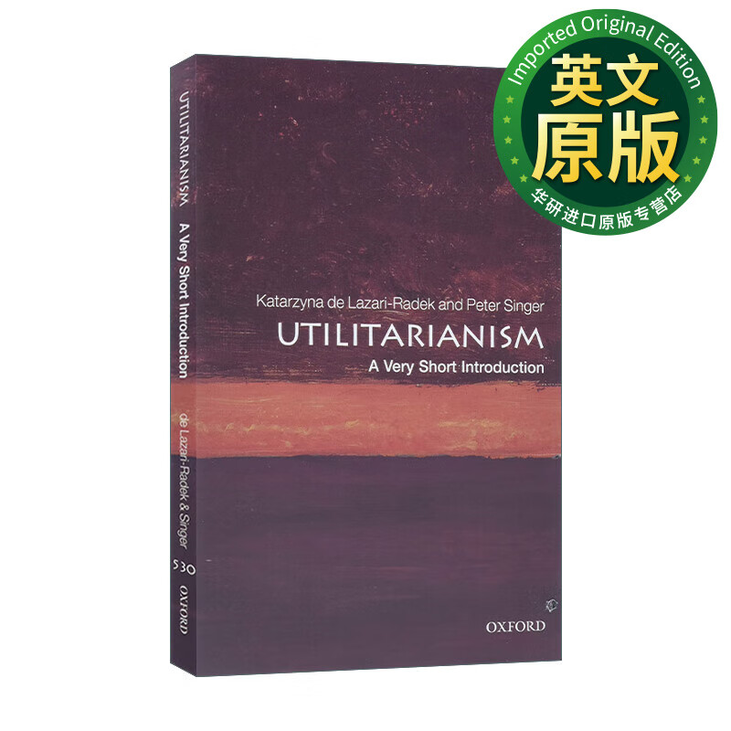 牛津通识读本 英文原版 utilitarianism: a very short introduction 