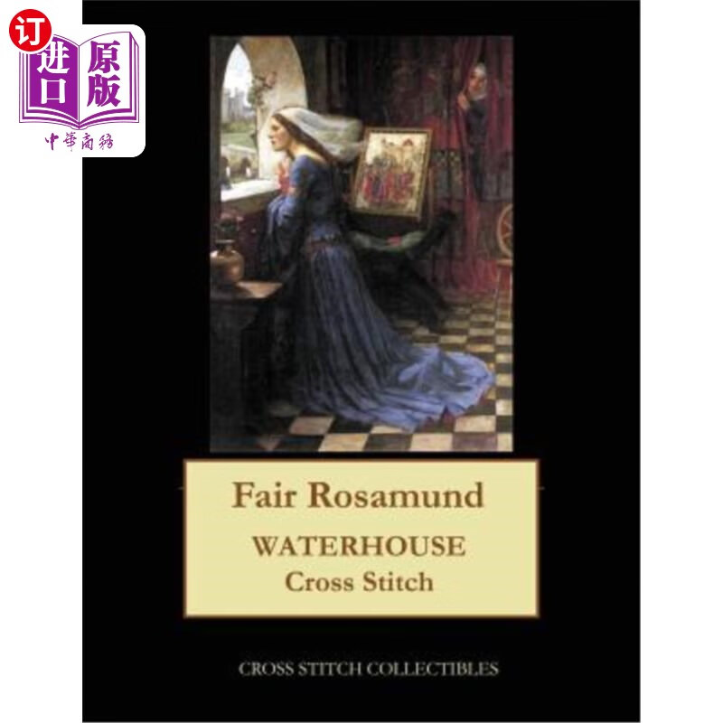 waterhouse cross stitch pattern 费尔·罗莎蒙德:沃特豪斯十字绣