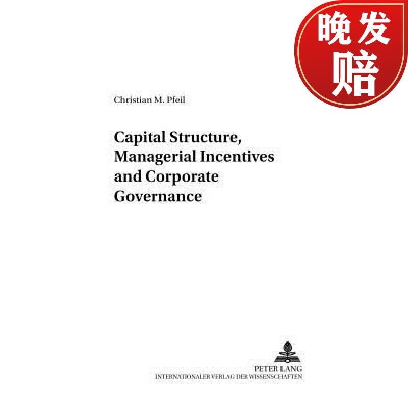 预订 capital structure, managerial incentives and corporate