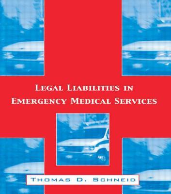 预订 legal liabilities in emergency medical services