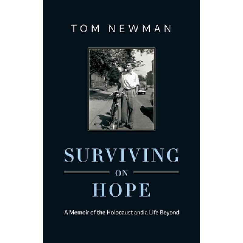 预订 surviving on hope: a memoir of the holocaust.