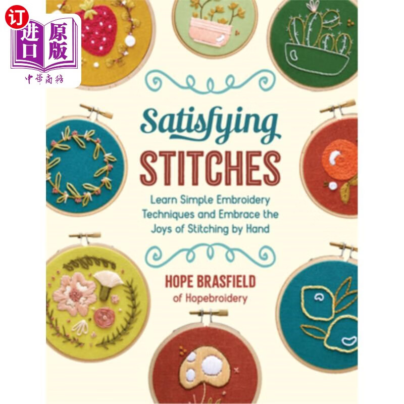 海外直订satisfying stitches: learn simple embroidery techniques