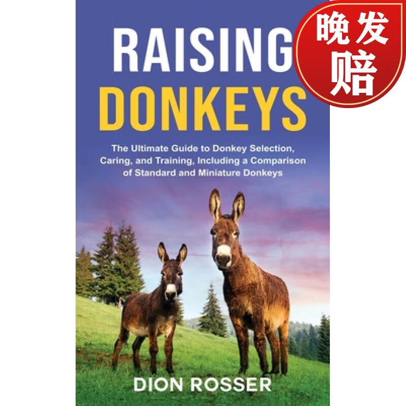 【4周达】raising donkeys: the ultimate guide to donkey selection