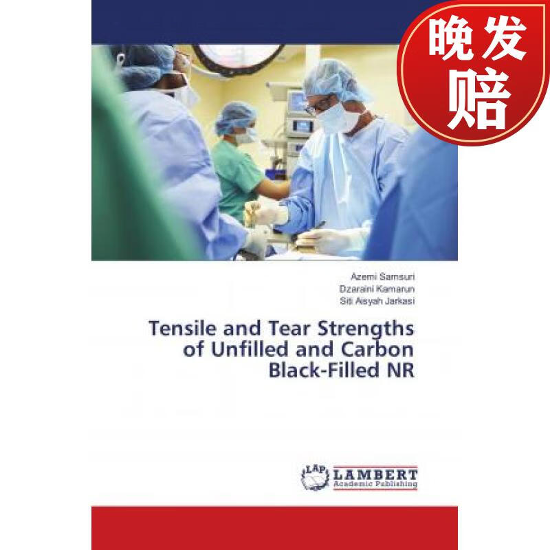 【4周达】tensile and tear strengths of unfilled and carbon black