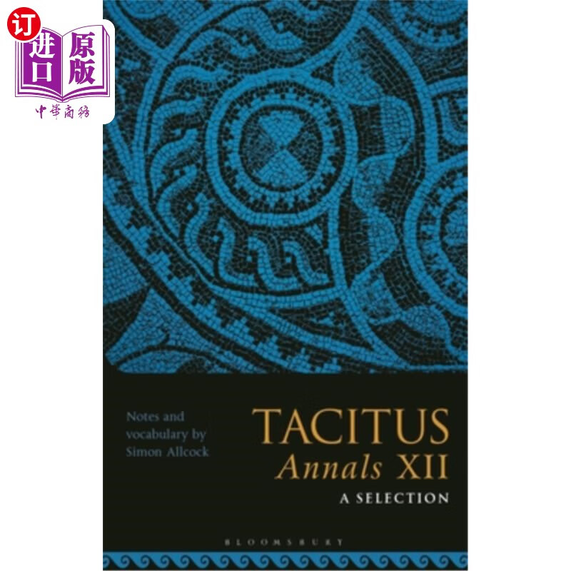 海外直订tacitus, annals xii: a selection 塔西佗《编年史十二:选集