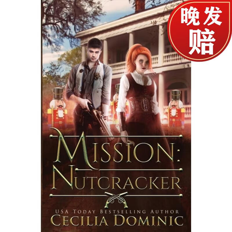 【4周达】mission: nutcracker: a thrilling holiday steampunk