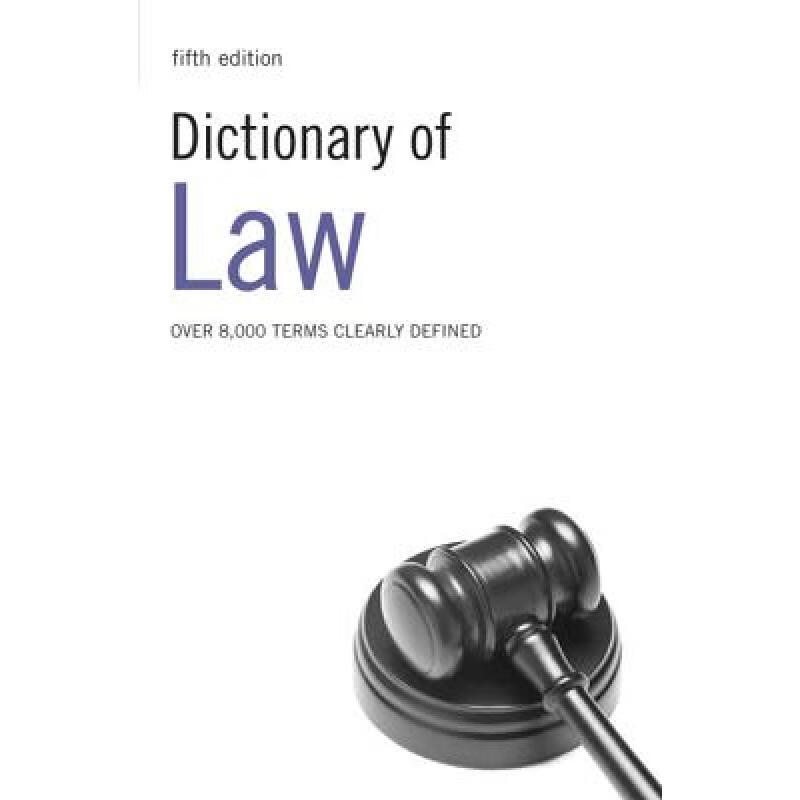 Dictionary of Law: Over 8,000 Terms Clearly ...