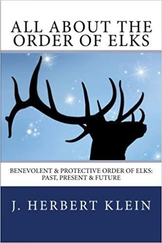 预订 all about the order of elks: benevolent & protective order