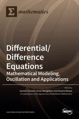 预订 Differential/Difference Equations: Mathematical Modeling, Oscillation and Applications