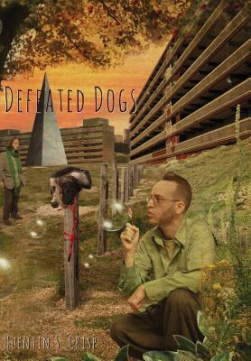 预订defeated dogs
