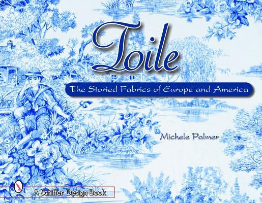 预订 toile: the storied fabrics of europe and americ