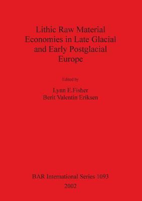 预订lithic raw material economies in late glacial an