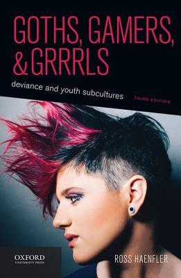 预订goths, gamers, and grrrls: deviance and youth su