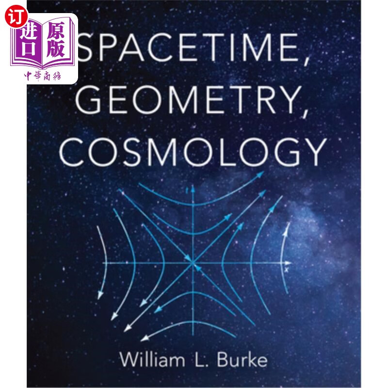 海外直订spacetime, geometry, cosmology 时空,几何,宇宙学