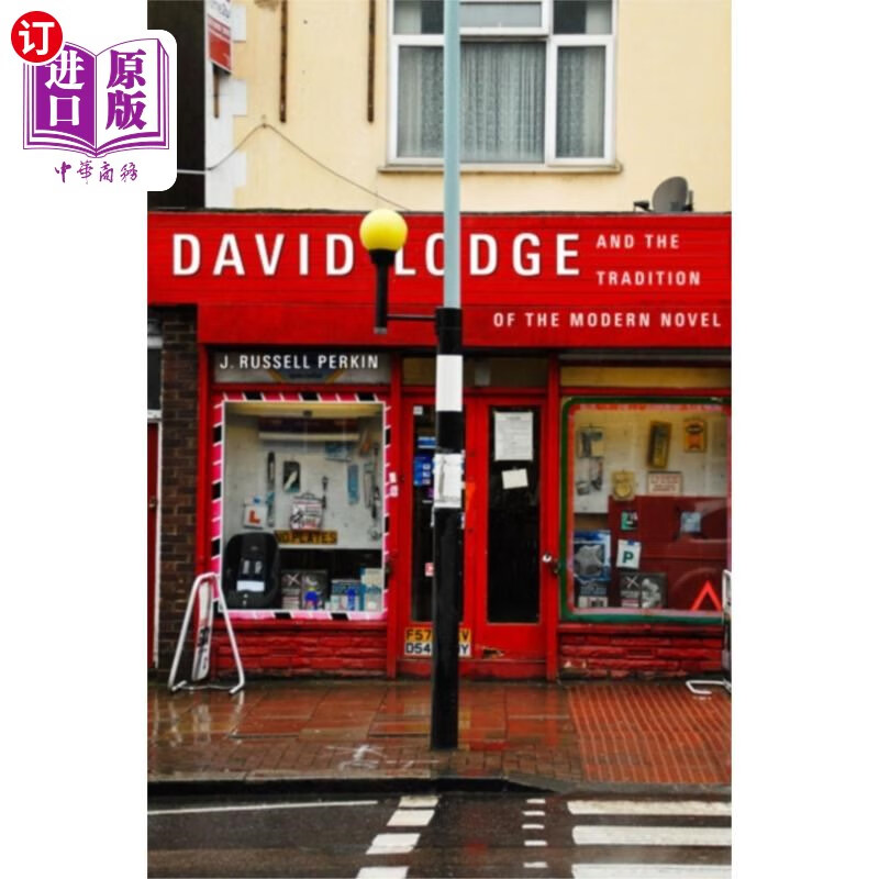 海外直订david lodge and the tradition of the modern novel 大卫