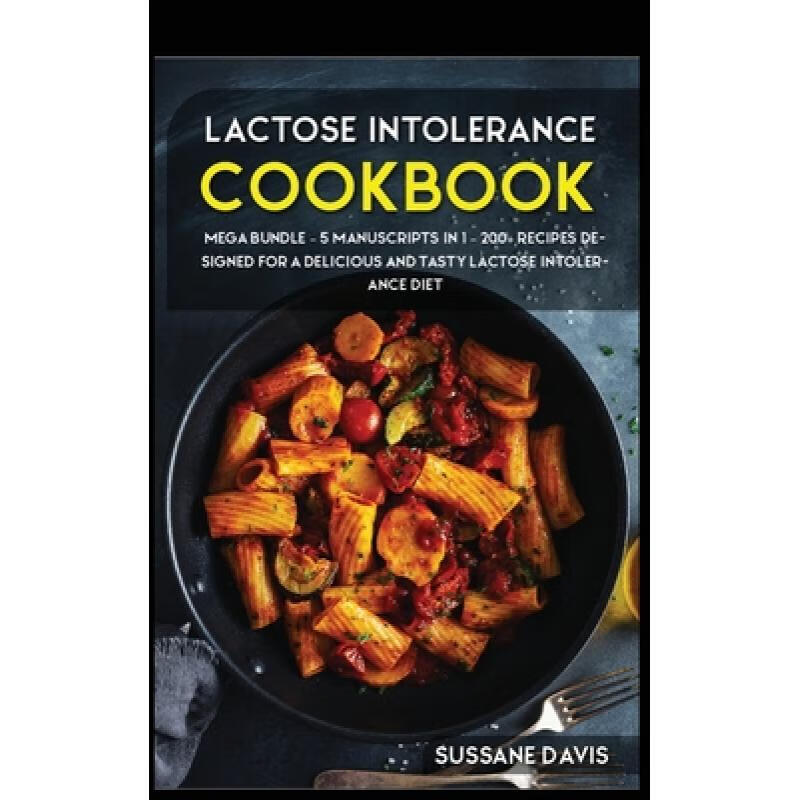 lactose intolerance,fecal 预订 lactose intolerance cookbook: mega bundle - .